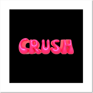 Crush Posters and Art